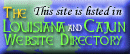 We are listed in the Louisiana and Cajun Website Directory